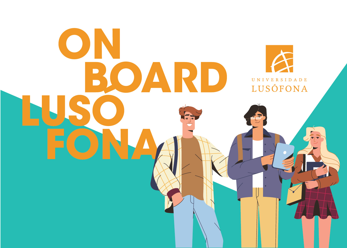 Welcome on board! - Universidade Lusófona ONBOARD