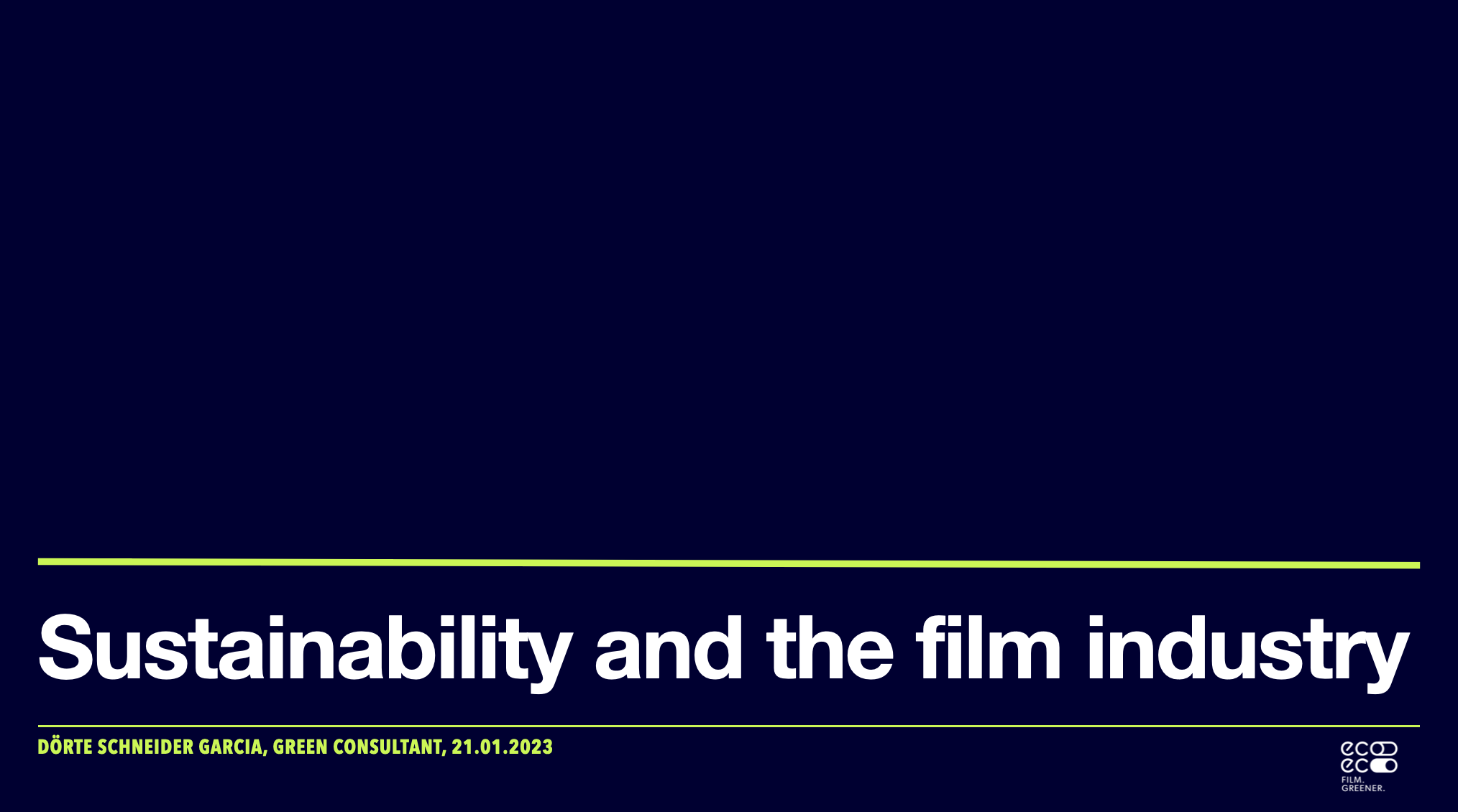 Sustainability and the Film Industry SFI